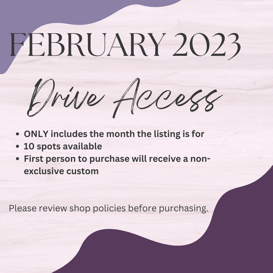 February 2023 Drive Access