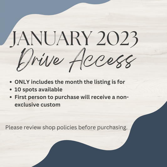 January 2023 Drive Access