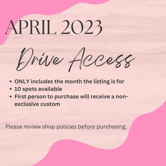 April 2023 Drive Access